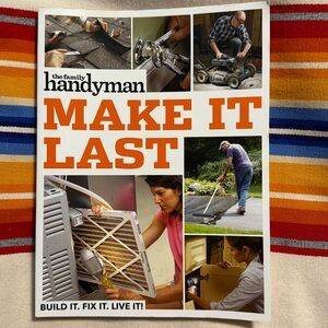The Family Handyman Make It Last Book
